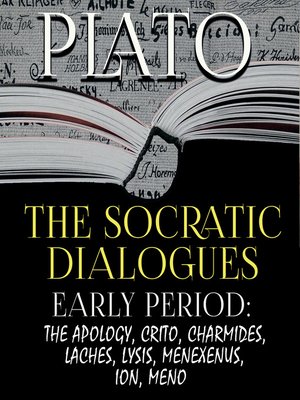 cover image of Plato--The Socratic Dialogues. Early Period